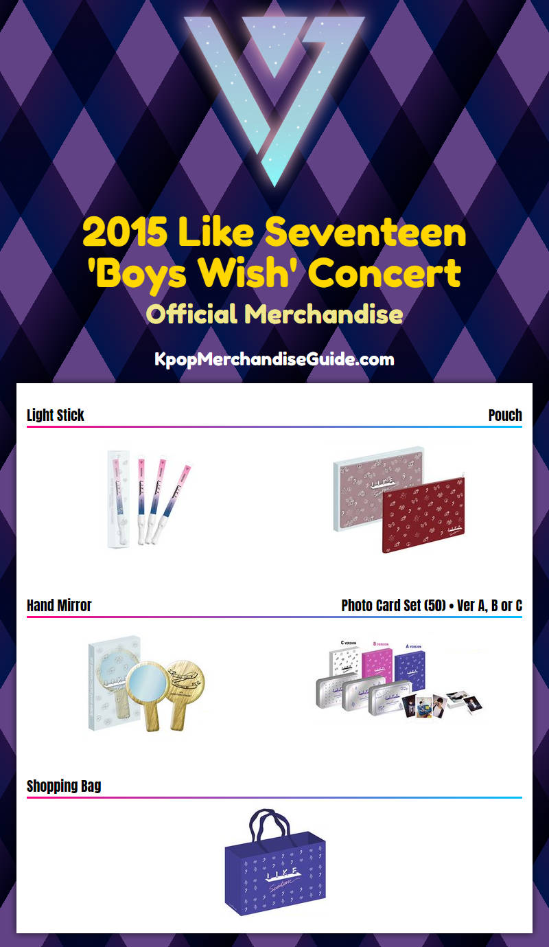 2015 Like Seventeen Boys Wish Concert Merchandise