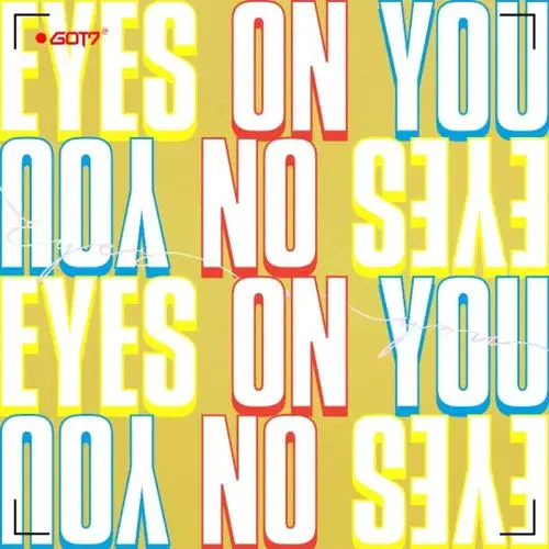 GOT7 Eyes On You Mini Album Cover