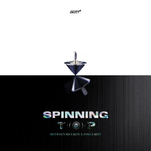 GOT7 Spinning Top: Between Security & Insecurity Mini Album Cover