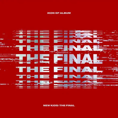 iKON New Kids: The Final Mini Album Cover