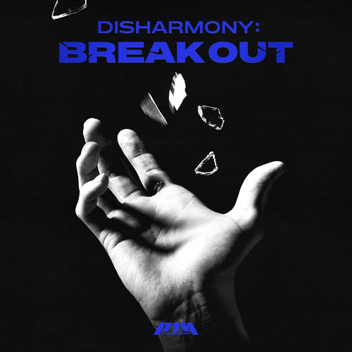 Disharmony: Break Out Mini Album Cover