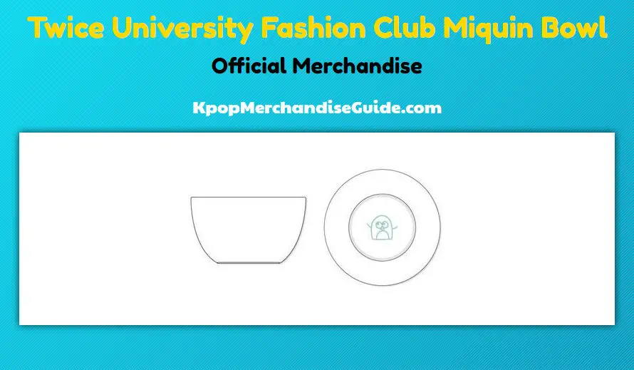 Twice University Fashion Club Miguin Bowl